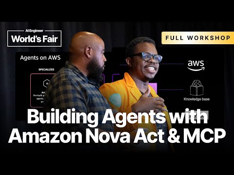 从Demo到体系：Amazon Nova Act与MCP如何重塑AI Agent构建方式