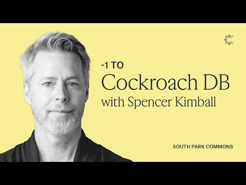 从创业低谷到CockroachDB：Spencer Kimball的十年耐心