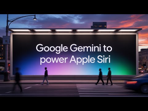 当Siri求助Gemini：苹果、谷歌与AI权力重组