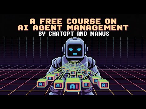 一次真实测评：让ChatGPT Agent自己做一门“智能体管理”课程，结果如何？