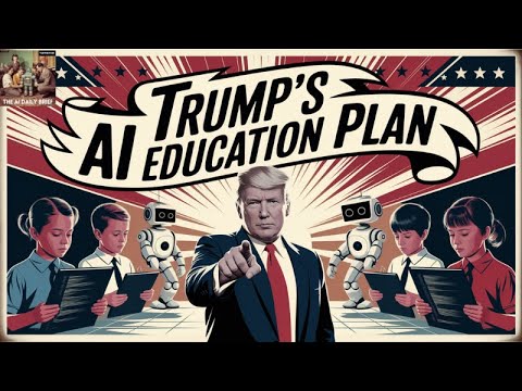 从白宫到课堂：特朗普AI教育令与OpenAI的双线竞速