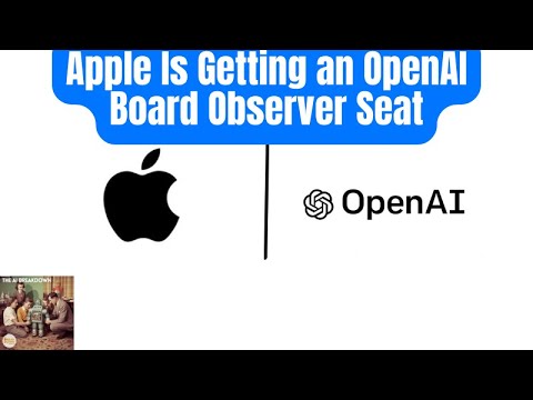 苹果坐上OpenAI董事会旁听席，AI权力版图正在重排