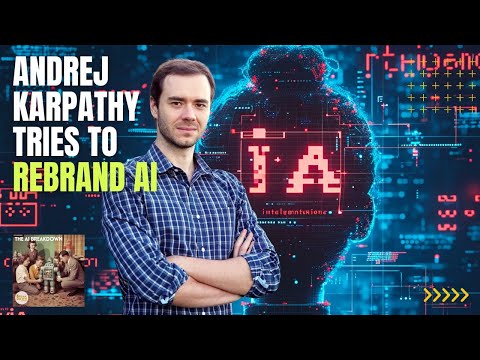 Karpathy想给AI改名：这不是文字游戏，而是行业转向信号