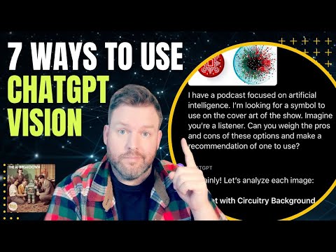 GPT-4 Vision 真正的分水岭：这7种用法正在重塑AI的“动手能力”