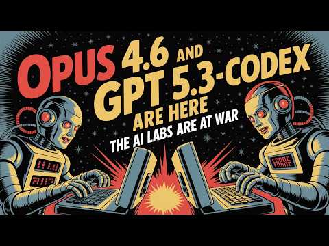 20分钟内两次投弹：Opus 4.6 对撞 GPT‑5.3 Codex，实验室真的开战了